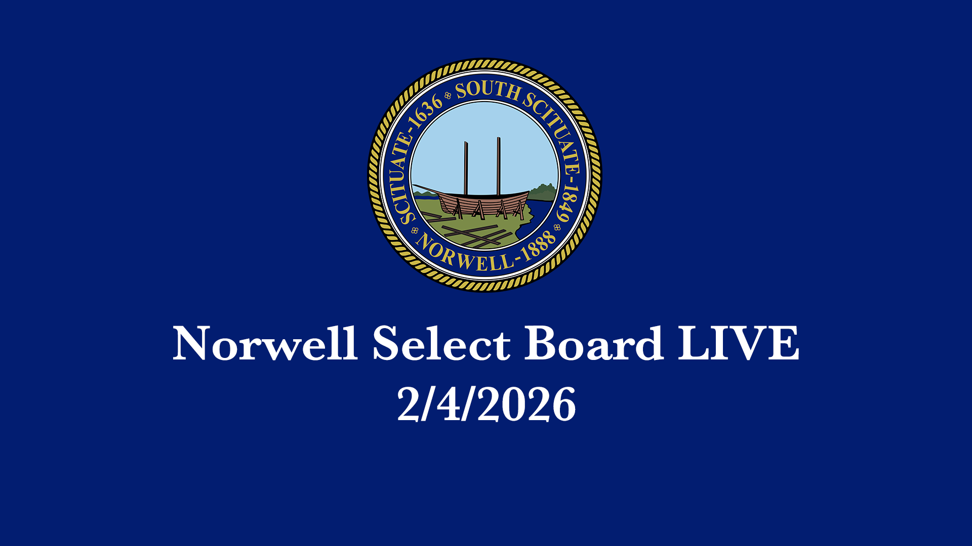 Thumbnail image for Norwell Select Board: 2/4/2026 - Broadcast LIVE