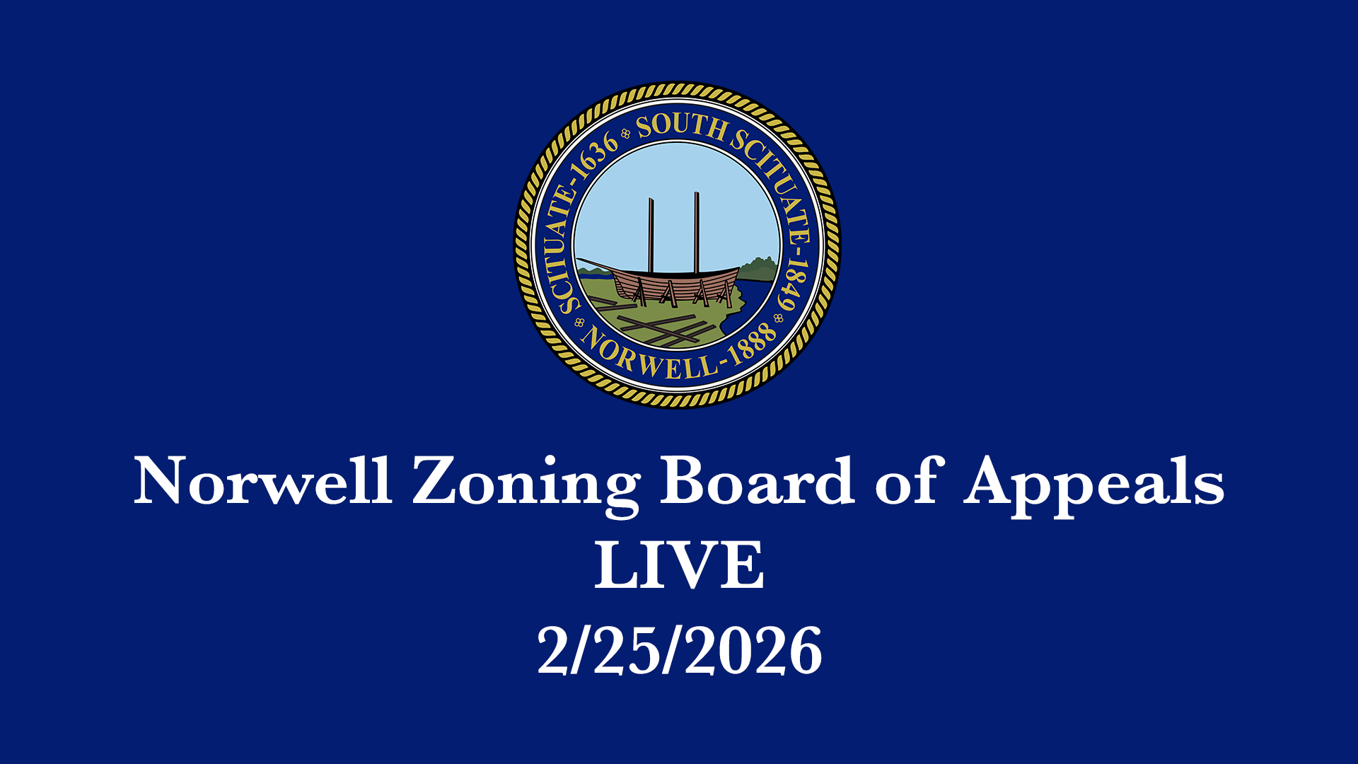 Thumbnail image for Norwell Zoning Board of Appeals: 2/25/2026 - Broadcast LIVE