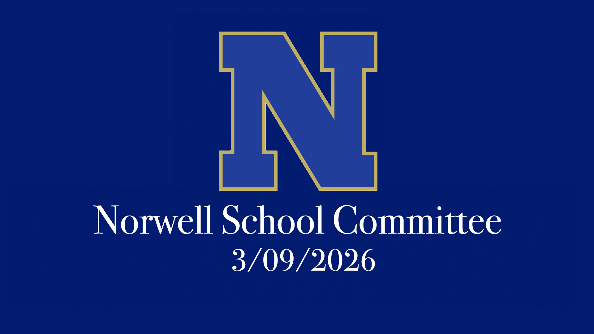 Thumbnail image for Norwell School Committee: 3/9/2026