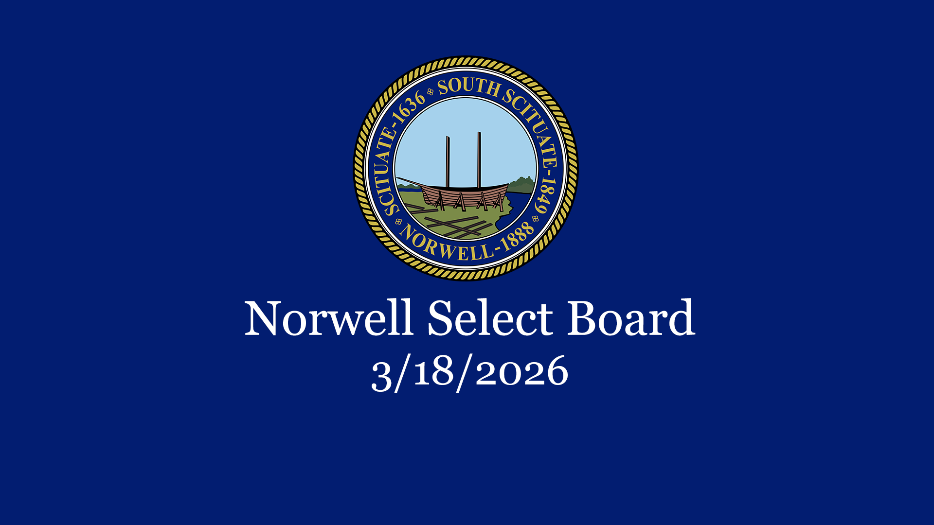 Thumbnail image for Norwell Select Board: 3/18/2026