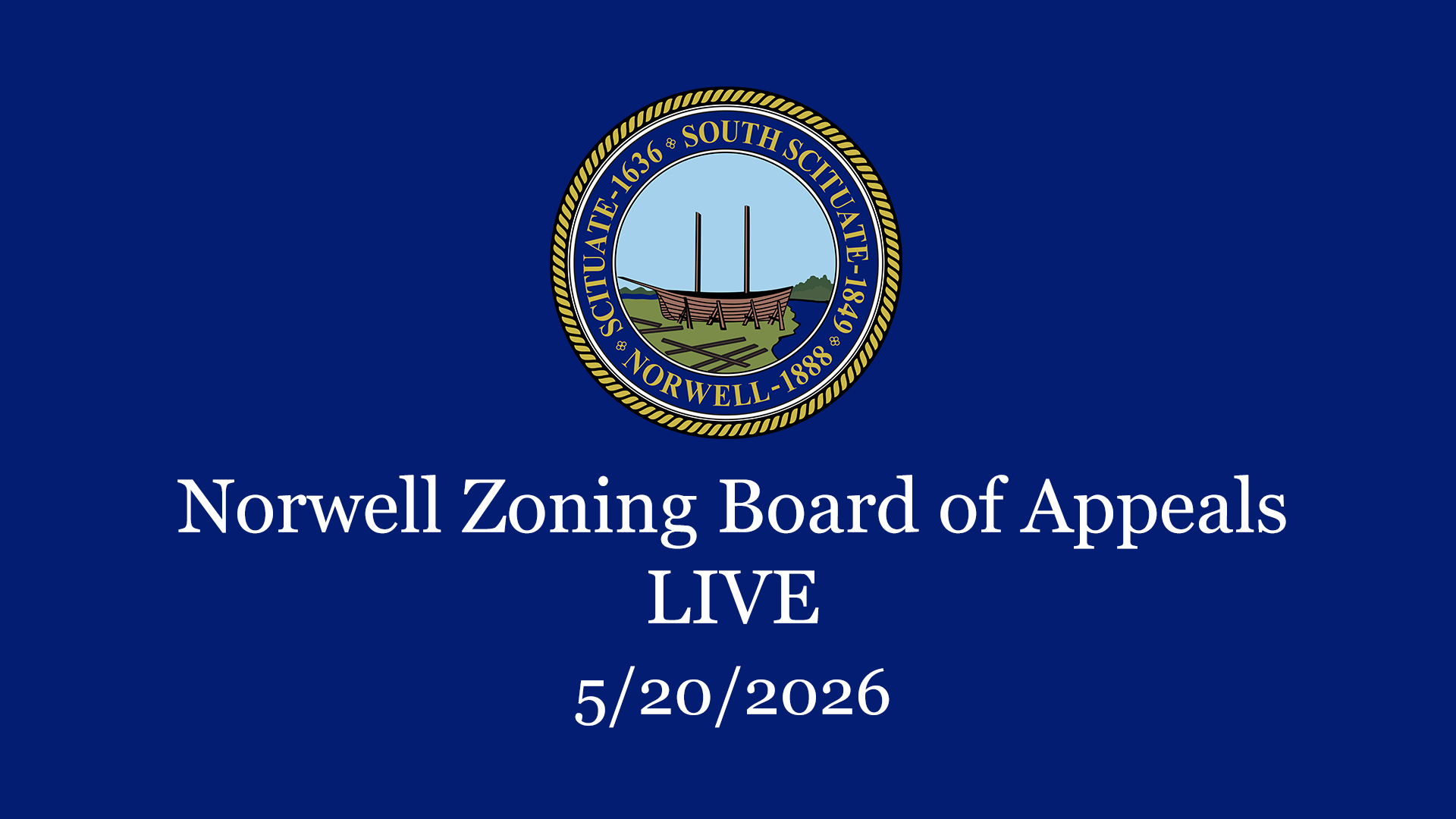 Thumbnail image for Norwell Zoning Board of Appeals: 5/20/2026 - Broadcast LIVE