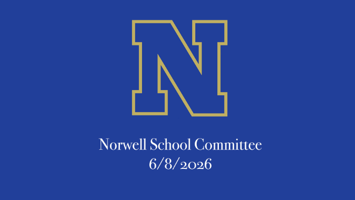 Thumbnail image for Norwell School Committee: 6/8/26
