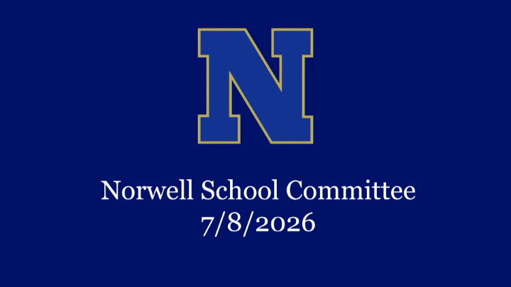 Thumbnail image for Norwell School Committee: 7/8/2026